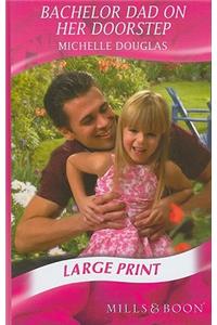 Bachelor Dad on Her Doorstep