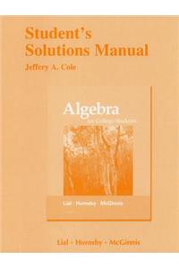 Student's Solutions Manual for Algebra for College Students