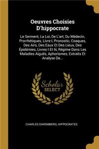 Oeuvres Choisies D'hippocrate