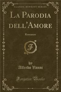 La Parodia Dell'amore