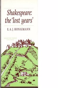 Shakespeare, the Lost Years