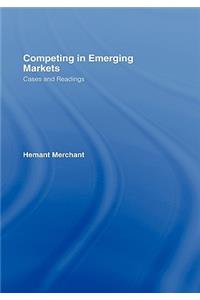 Competing in Emerging Markets