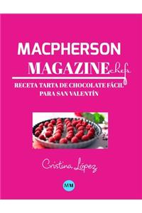 Macpherson Magazine Chef's - Receta Tarta de chocolate fácil para San Valentín
