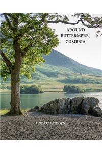 Around Buttermere, Cumbria.