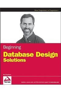 Beginning Database Design Solutions