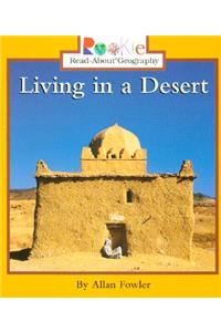 Living in a Desert