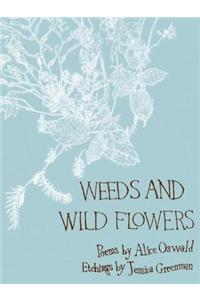 Weeds and Wild Flowers