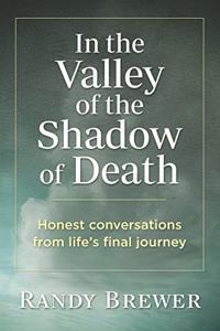 In the Valley of the Shadow of Death