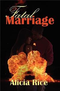 Fatal Marriage