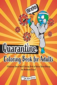 Quarantine Coloring Book for Adults