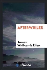 Afterwhiles