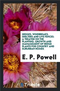 Hedges, Windbreaks, Shelters and Live Fences