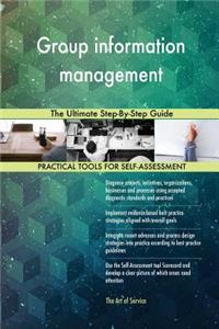 Group information management The Ultimate Step-By-Step Guide