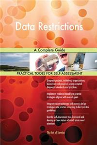 Data Restrictions A Complete Guide