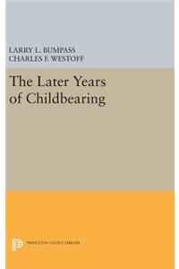 Later Years of Childbearing