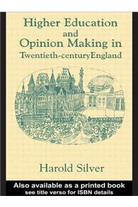 Higher Education and Policy-Making in Twentieth-Century England