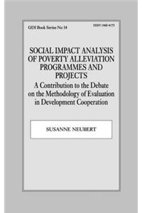 Social Impact Analysis of Poverty Alleviation Programmes and Projects