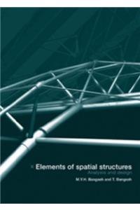 Elements of Spatial Structures: Analysis and Design