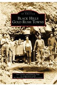 Black Hills Gold Rush Towns