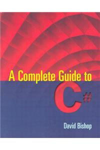 A Complete Guide to C#