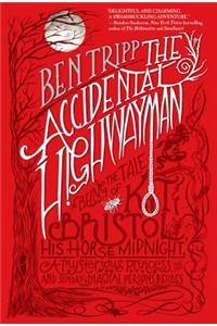 The Accidental Highwayman