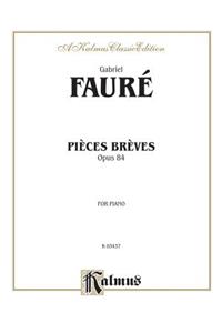 Pieces Breves, Op. 84