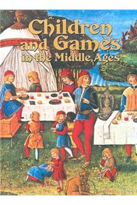 Children and Games in the Middle Ages
