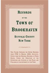 Records of the Town of Brookhaven, Suffolk County, New York