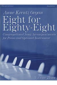 Eight for Eighty-Eight, Volume Three