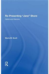 Re-Presenting 'Jane' Shore