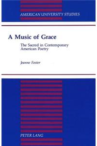 A Music of Grace