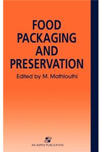 Food Packaging and Preservation