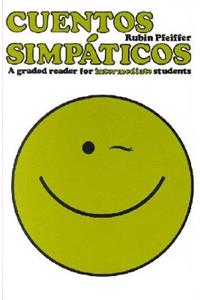 Smiley Face Readers, Cuentos Simpaticos: A Graded Reader for Intermediate Students