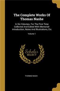 The Complete Works Of Thomas Nashe