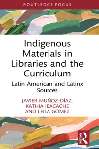 Indigenous Materials in Libraries and the Curriculum