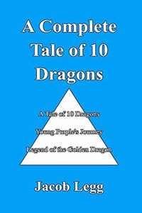 A Complete Tale of 10 Dragons