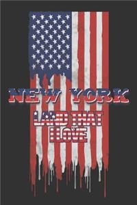 New York Land That I love: Lined Notebook - Patriotic Journal For American Patriots From The State of New York - USA Flag With Typography