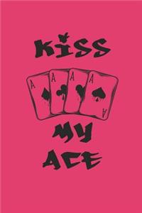 Kiss My Ace