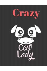 Crazy Cow Lady