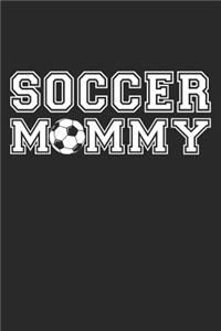 Mom Soccer Notebook - Soccer Mommy - Soccer Training Journal - Gift for Soccer Player - Soccer Diary