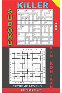 Killer sudoku and Kin-kon-kan extreme levels.