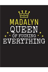 MADALYN - Queen Of Fucking Everything