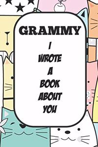 Grammy I Wrote A Book About You