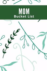 Mom Bucket List