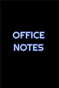 Office Notes
