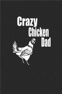Crazy chicken dad