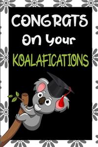 Congrats On Your Koalafications
