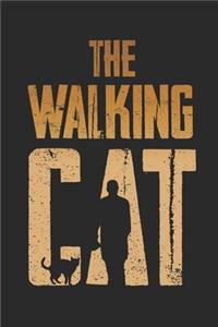 The Walking Cat: A5 Notebook For Cat Lover And Series Junkies Of The Undead Zombie Cat I A5 (6x9 inch.) I gift I 120 pages I Blank