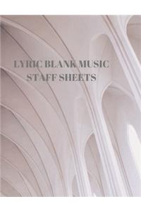 Lyric Blank Music Staff Sheets