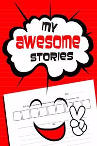My Awesome Stories